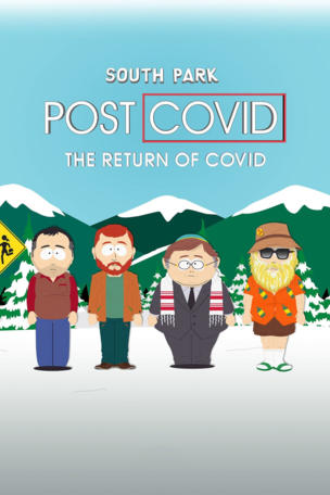 South Park: Post COVID: The Return of COVID