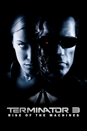 Terminator 3: Rise of the Machines